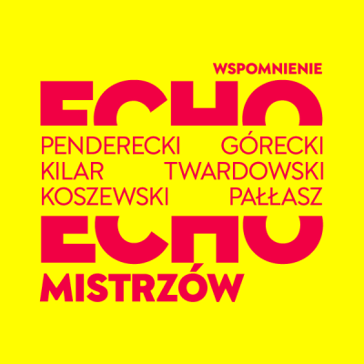 Link do opisu wydarzenia: Echo. Wspomnienie Mistrzów