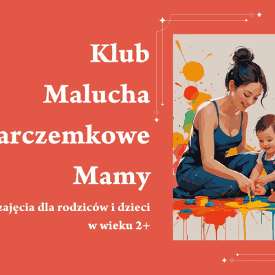 Link do opisu wydarzenia: Klub Malucha Karczemkowe Mamy