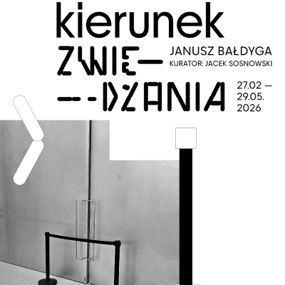 Link do opisu wydarzenia: Wystawa „Kierunek zwiedzania”