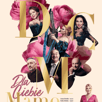 Link do opisu wydarzenia: Koncert - DLA CIEBIE MAMO 2026