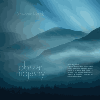 Link do opisu wydarzenia: Spotkanie ze Sławomirem Płatkiem wokół tomiku „obszar niejasny”