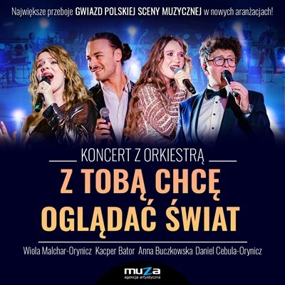 Link do opisu wydarzenia: Z Tobą chcę oglądać świat