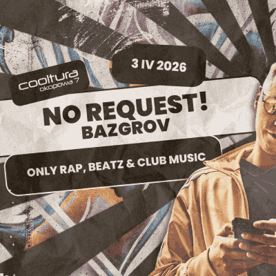 Link do opisu wydarzenia: No Request !| Bazgrov | Cooltura Okopowa 7 | 3 IV 2026