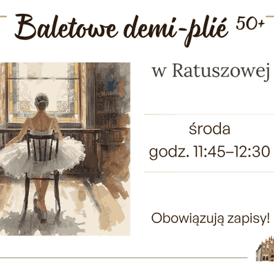 Link do opisu wydarzenia: Baletowe demi-plié w Bibliotece Ratuszowej