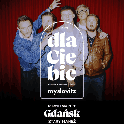 Link do opisu wydarzenia: Myslovitz - Dla ciebie wpadłem w głęboką depresję MMXXVI