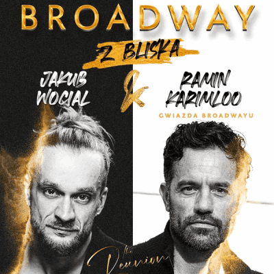 Link do opisu wydarzenia: Broadway z bliska: The Reunion
