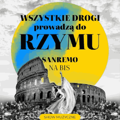 Link do opisu wydarzenia: Wszystkie Drogi Prowadzą do Rzymu - Sanremo na Bis