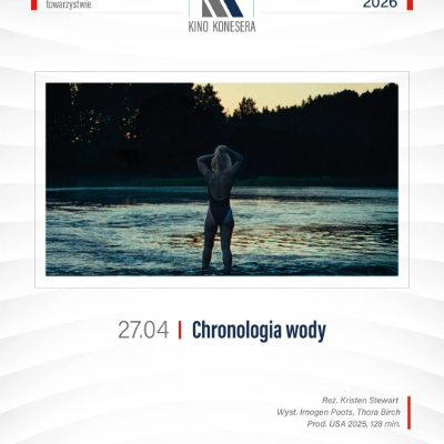 Link do opisu wydarzenia: Kino Konesera - Chronologia wody