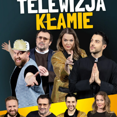 Link do opisu wydarzenia: Telewizja kłamie - spektakl gościnny