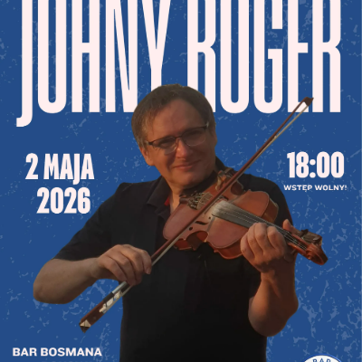 Link do opisu wydarzenia: 43. Szanty w Barze Bosmana || Johny Roger