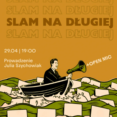 Link do opisu wydarzenia: Slam na Długiej + Open Mic
