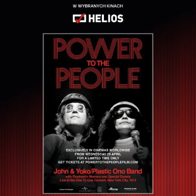 Link do opisu wydarzenia: Power To The People: John & Yoko Live in NYC w Helios na Scenie