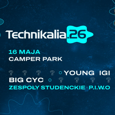 Link do opisu wydarzenia: Technikalia 2026