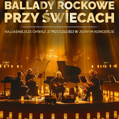 Link do opisu wydarzenia: Ballady rockowe przy świecach