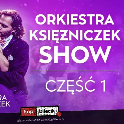 Link do opisu wydarzenia: Orkiestra Księżniczek Show