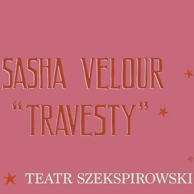 Link do opisu wydarzenia: Sasha Velour