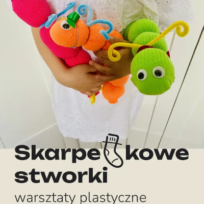Link do opisu wydarzenia: Warsztaty plastyczne - Skarpetkowe Stworki 