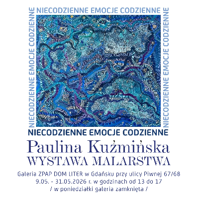 Link do opisu wydarzenia: Wernisaż wystawy malarstwa Pauliny Kuźmińskiej 