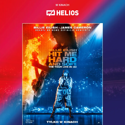 Link do opisu wydarzenia: Helios na Scenie: Billie Eilish - Hit Me Hard and Soft: The Tour Live 