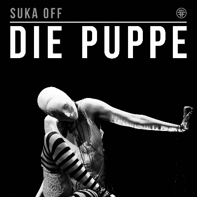 Link do opisu wydarzenia: Die Puppe | Grupa Suka OFF