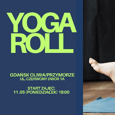Link do opisu wydarzenia: Yoga Roll - rozluźnij i rozciągnij ciało 