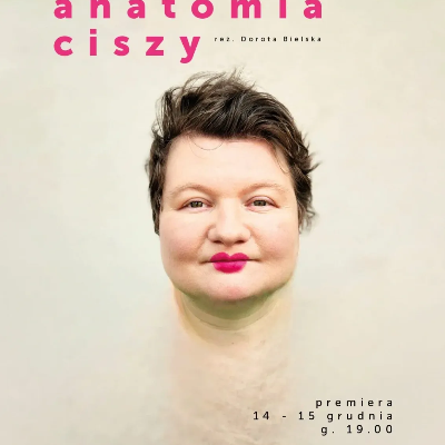 Link do opisu wydarzenia: Anatomia Ciszy
