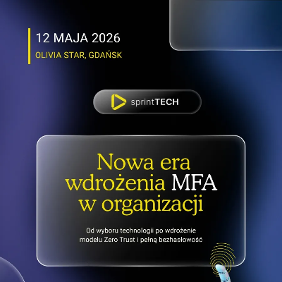 Link do opisu wydarzenia: Nowa era wdrożenia MFA w organizacji 