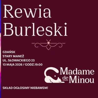 Link do opisu wydarzenia: Rewia Burleski 