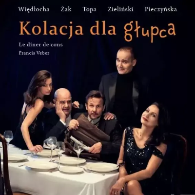 Link do opisu wydarzenia: Kolacja dla głupca - spektakl gościnny