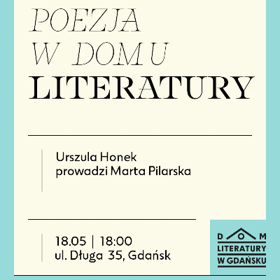 Link do opisu wydarzenia: Dom Literatury w Gdańsku