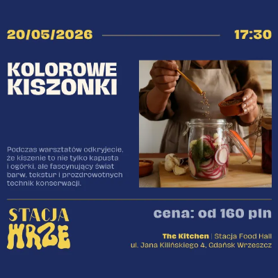 Link do opisu wydarzenia: 
Warsztaty kulinarne: wiosenne, kolorowe kiszonki sztuka fermentacji sezonowej
