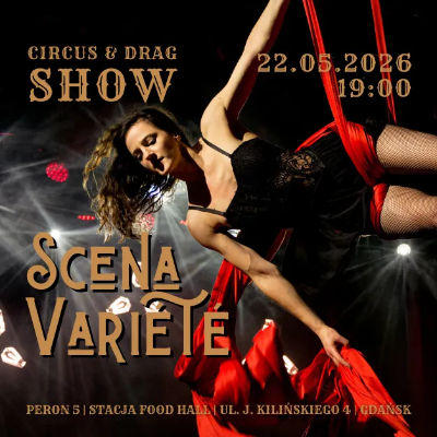 Link do opisu wydarzenia: Scena Variété vol. 3: Circus & Drag Show w Peronie 5 