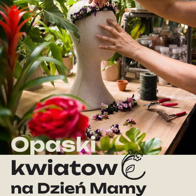 Link do opisu wydarzenia: Opaski kwiatowe na Dzień Mamy 