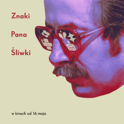 Link do opisu wydarzenia: Znaki Pana Śliwki + prelekcja Patryka Hardzieja 