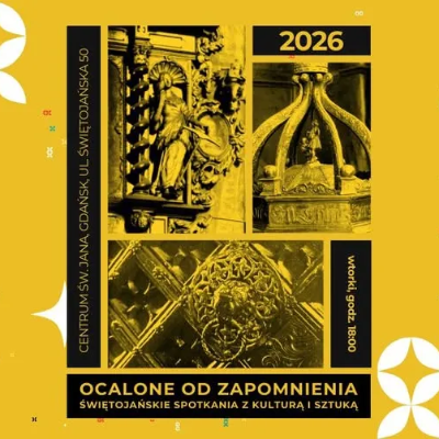 Link do opisu wydarzenia: Ocalone od zapomnienia. Świętojańskie spotkania z kulturą i sztuką | Cykl wykładów 