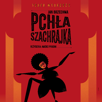 Link do opisu wydarzenia: Pchła Szachrajka