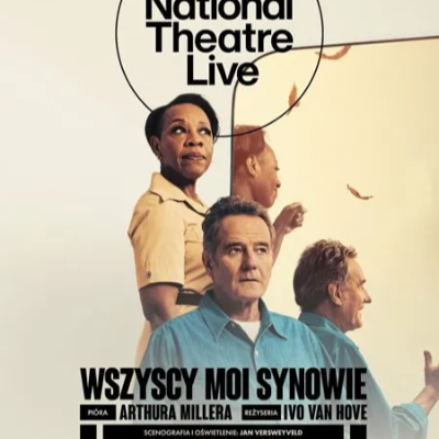 Link do opisu wydarzenia: NT Live: Wszyscy moi synowie 