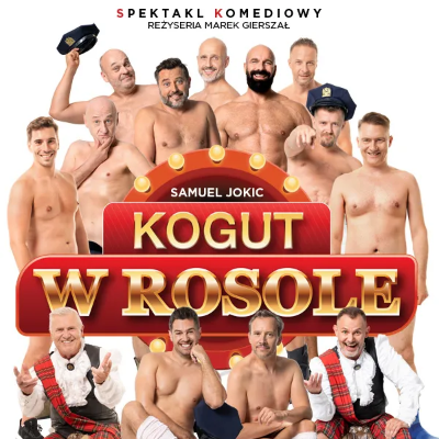 Link do opisu wydarzenia: Kogut w rosole 