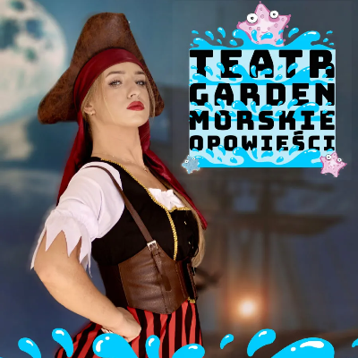 Link do opisu wydarzenia: Teatr Garden - Morskie Opowieści 