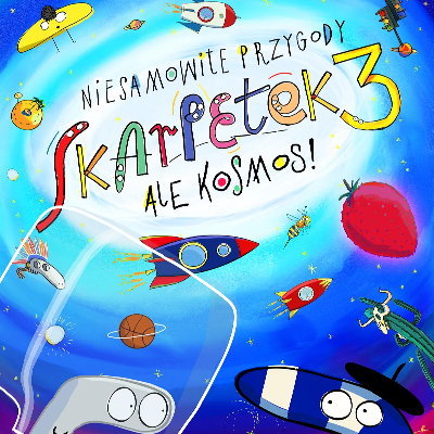 Link do opisu wydarzenia: Niesamowite przygody skarpetek 3. Ale kosmos!