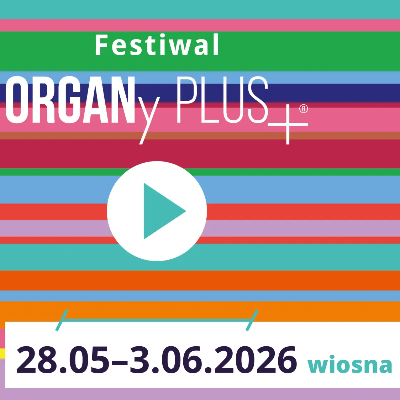Link do opisu wydarzenia: Organy Plus+ 2026 wiosna + Canticum 