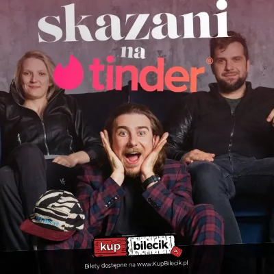 Link do opisu wydarzenia: Skazani na Tinder 