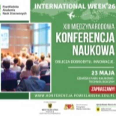 Link do opisu wydarzenia: XIII Międzynarodowa Konferencja Naukowa Oblicza Dobrobytu. Innowacje                     