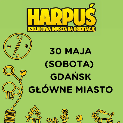Link do opisu wydarzenia: Harpuś - z mapą do Głównego Miasta! 