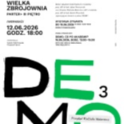 Link do opisu wydarzenia: DEMO 3  Otwarty Przegląd Wydziału Malarstwa