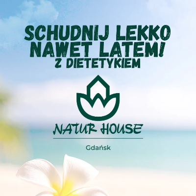 Link do opisu wydarzenia: Schudnij latem z Naturhouse Gdańsk! 