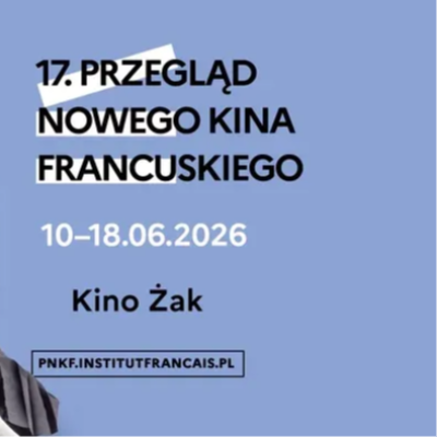 Link do opisu wydarzenia: 
Przegląd Nowego Kina Francuskiego w kinie Żak
