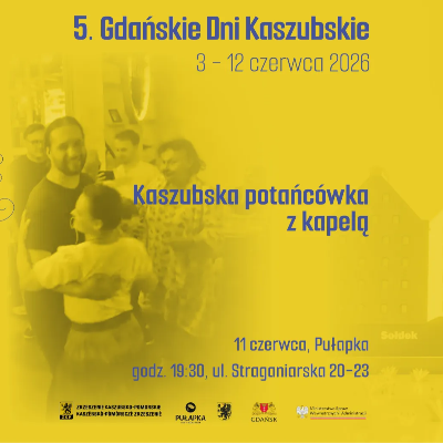 Link do opisu wydarzenia: Potańcówka z kaszubską muzyką na żywo 