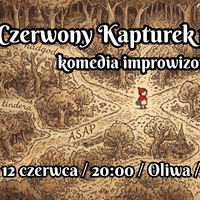 Link do opisu wydarzenia: Czerwony Kapturek ma kredyt - impro 