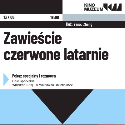Link do opisu wydarzenia: 
Zawieście czerwone latarnie + rozmowa po seansie
